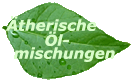 Ätherische Ölmischungen