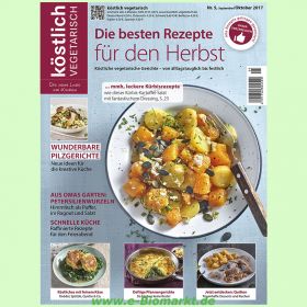 K�stlich vegetarisch - die neue Lust am Kochen Oktober2011