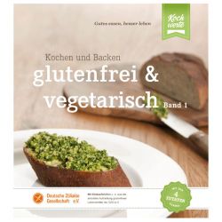 Kochen und Backen-glutenfrei und vegetarisch Band1 (Werz)