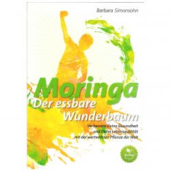 Moringa - Der essbare Moringabaum