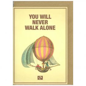 ECO-design Grukarte: YOU WILL NEVER WALK ALONE (Message Earth)